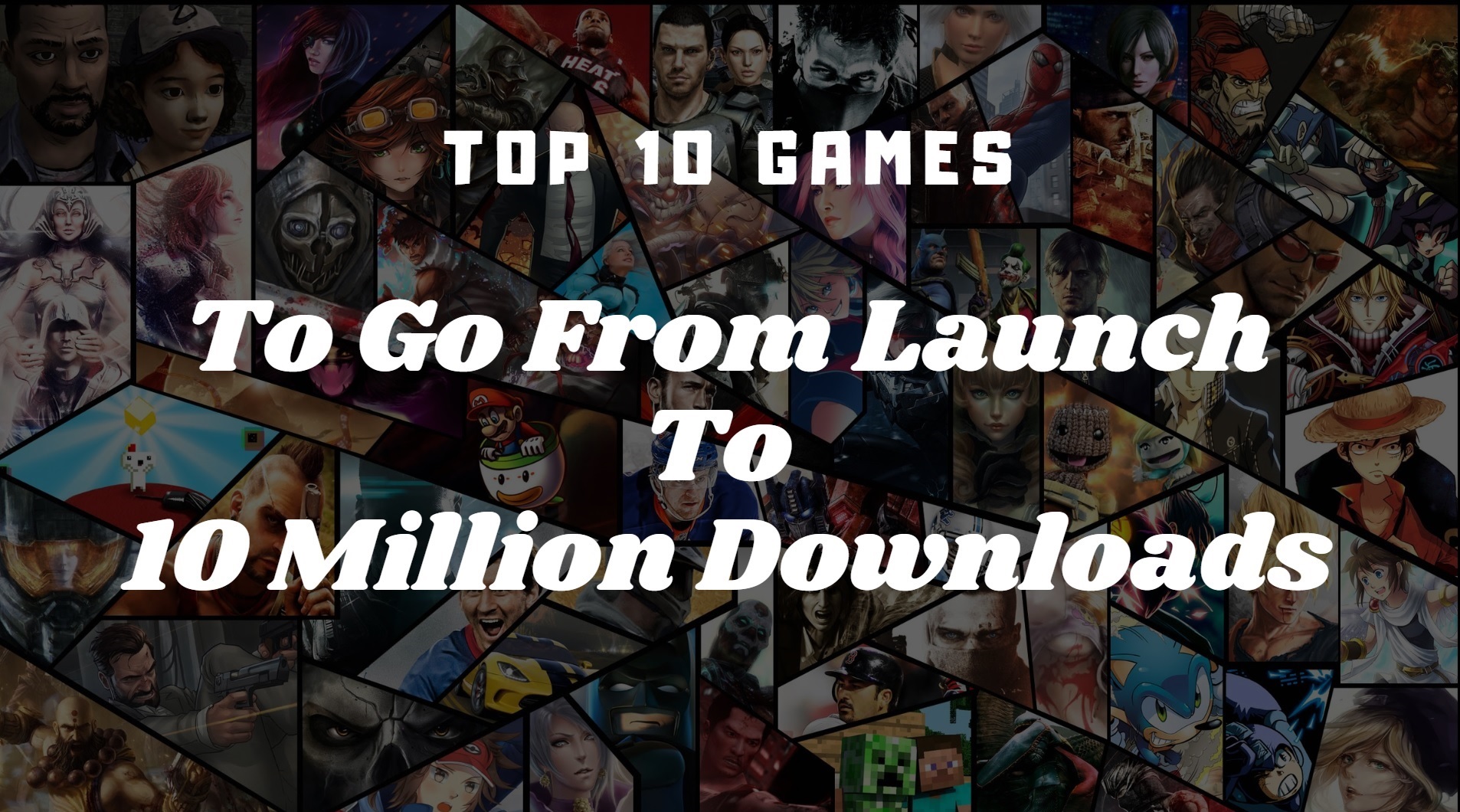 Top 10 Games To Go From Launch To 10 Million Users Fastest