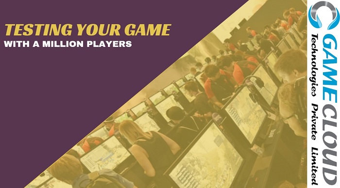 Testing your game with a million players