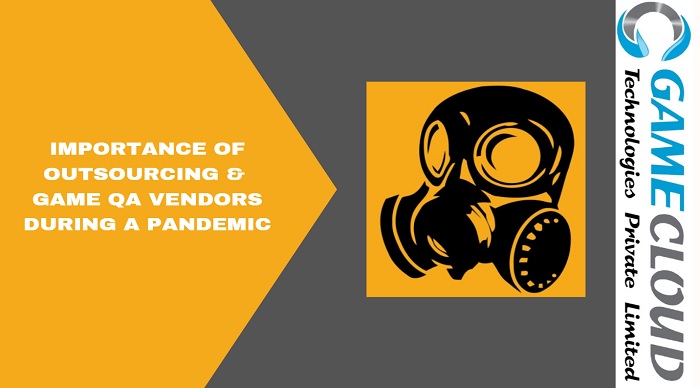 The importance of outsourcing and QA vendors during a pandemic