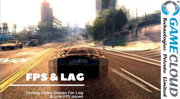 Testing games for lag and low FPS