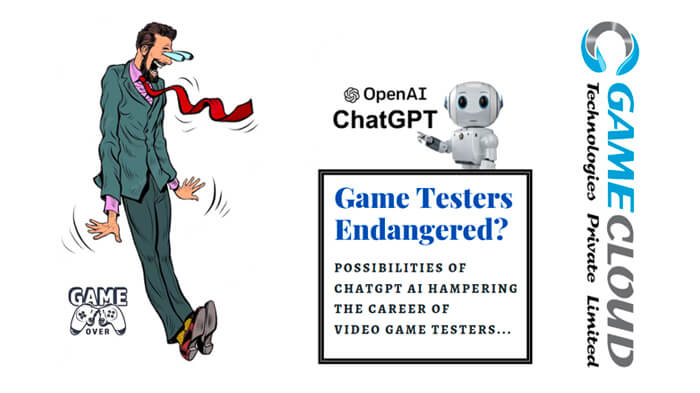 Can ChatGPT AI Hamper the Career of Video Game Testers?