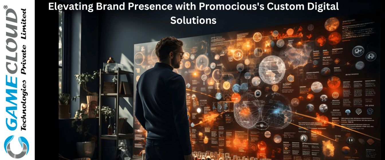 Elevating Brand Presence with Promocious's Custom Digital Solutions