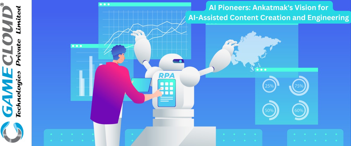 AI Pioneers: Ankatmak's Vision for  AI-Assisted Content Creation and Engineering
