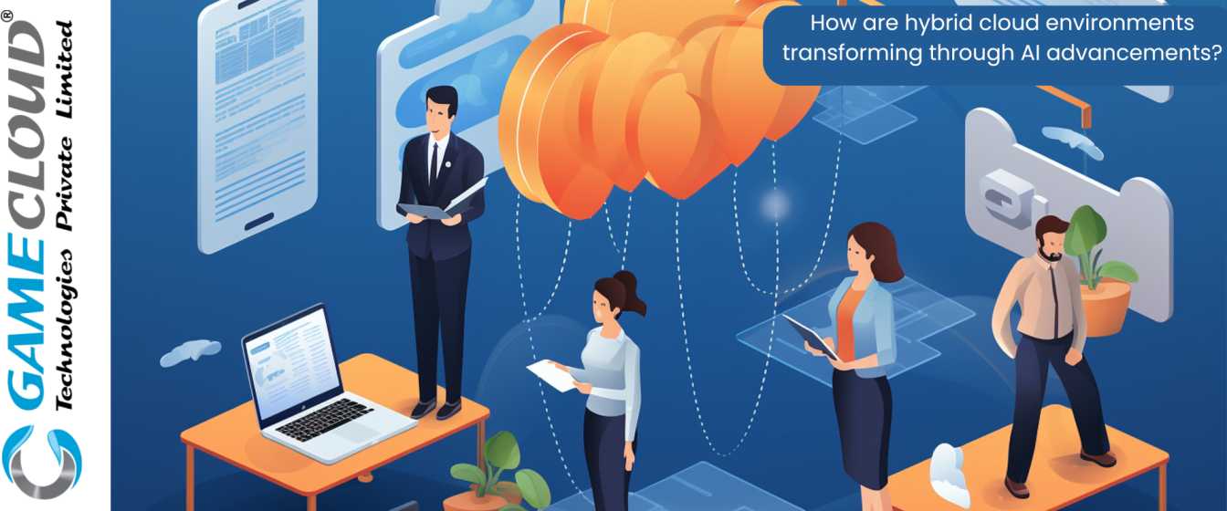 How are hybrid cloud environments transforming through AI advancements?