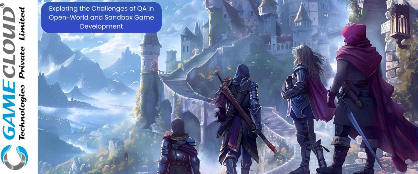 Exploring the Challenges of QA in Open-World and Sandbox Game Development