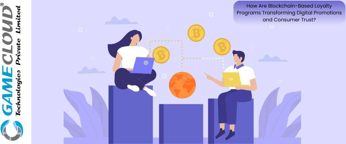 How Are Blockchain-Based Loyalty Programs Transforming Digital Promotions and Consumer Trust?