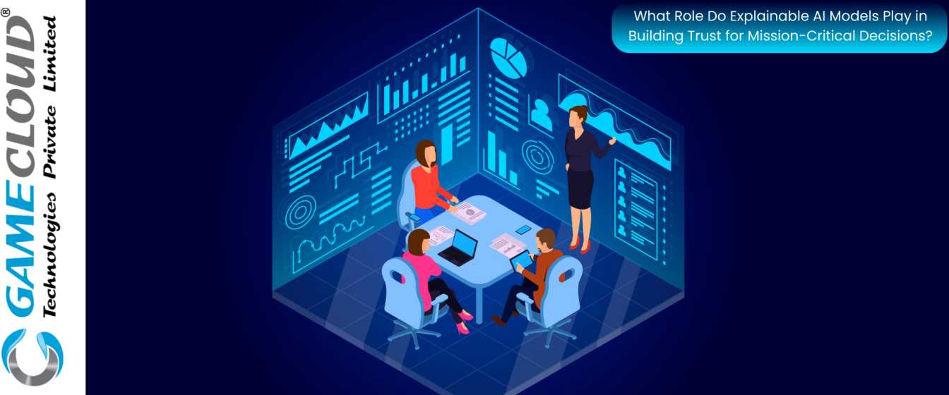What Role Do Explainable AI Models Play in Building Trust for Mission-Critical Decisions?