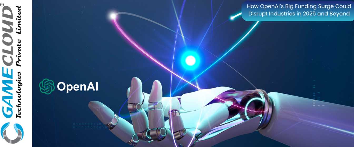 How OpenAI’s Big Funding Surge Could Disrupt Industries in 2025 and Beyond